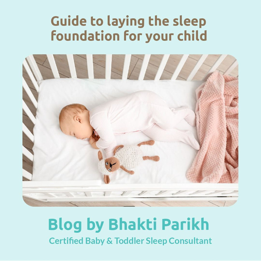 Guide to laying the Sleep Foundation for your child